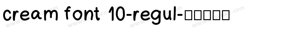 cream font 10-regul字体转换